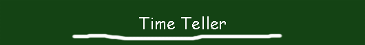 Time Teller